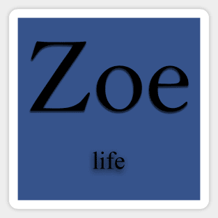 Zoe Name meaning Magnet